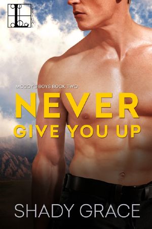 [McCoy's Boys 02] • Never Give You Up